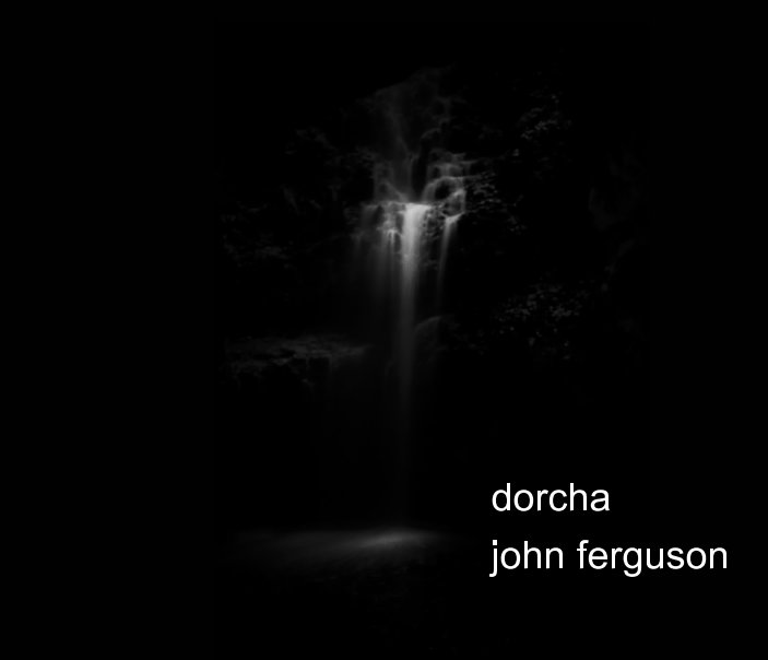 View Dorcha by John ferguson
