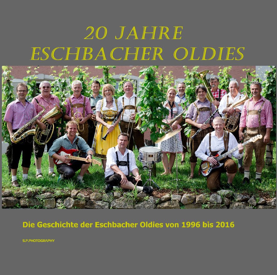 Ver 20 Jahre Eschbacher Oldies por s p photography