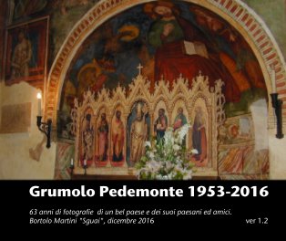 Grumolo Pedemonte 1953-2016 book cover