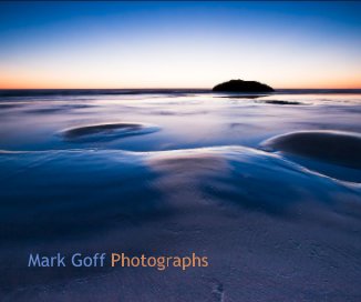 Mark Goff Photographs - 8x10 Edition book cover