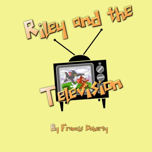 Ver Riley and the Television por Francis Doherty
