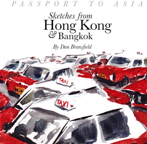 View Sketches from Hong Kong by Dan Bransfield