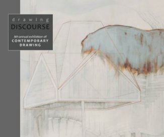 drawing Discourse; 8th Annual Exhibition of Contemporary Drawing book cover