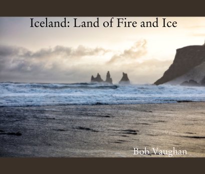 Iceland: Land of Fire and Ice book cover