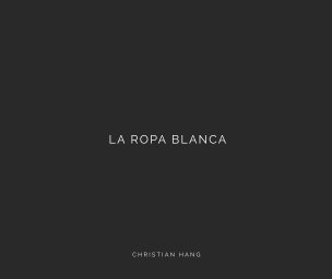 LA ROPA BLANCA book cover