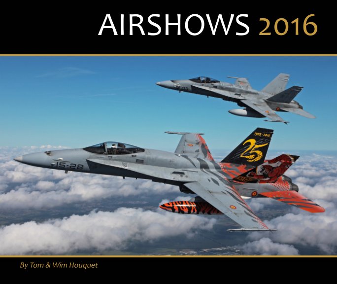 Ver Airshows 2016 por Tom Houquet, Wim Houquet