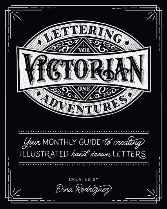 Ver Vol 1 Victorian Lettering Adventures por Dina Rodriguez