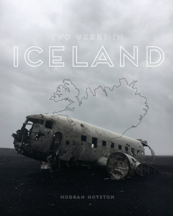 Visualizza Two Weeks In Iceland di Morgan Hotston
