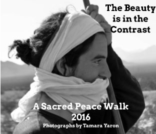 The Beauty is in the Contrast -a sacred peace walk book cover