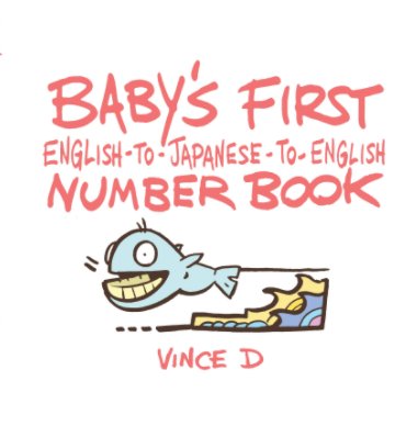 Baby's First English-to-Japanese-to-English Number Book book cover
