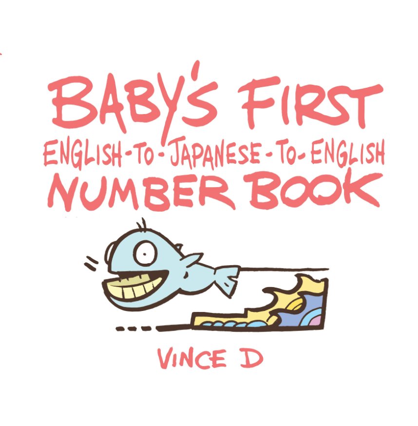 View Baby's First English-to-Japanese-to-English Number Book by Vince Doherty