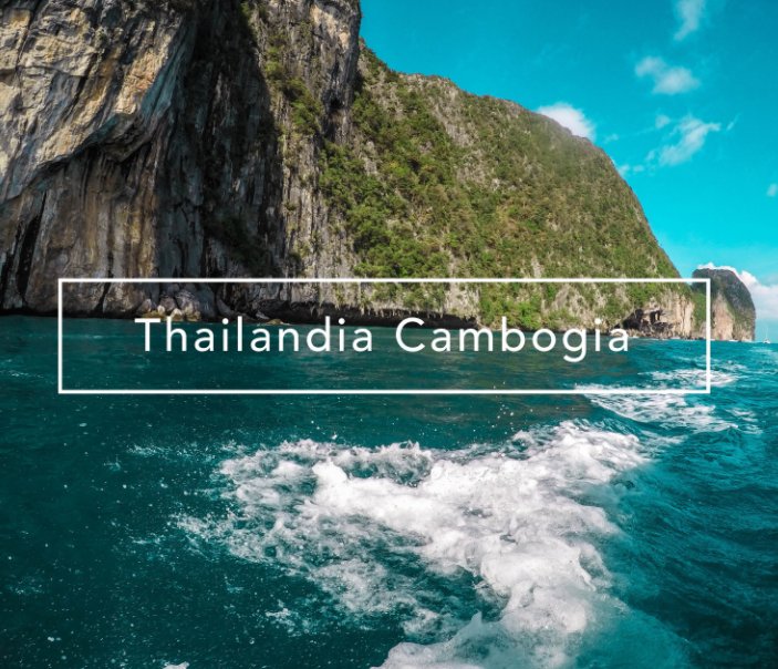 View Thailandia Cambogia by Andrea Favali, Chiara Procaccianti
