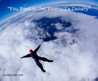"You Need to Get Yourself a Canary" book cover