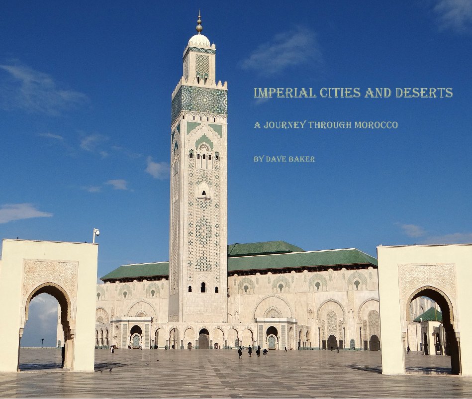 View IMPERIAL CITIES AND DESERTS by Dave Baker