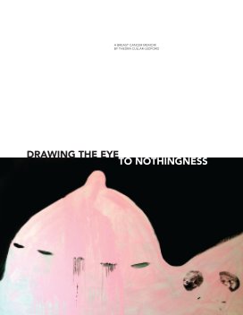 Drawing the Eye to Nothingness book cover