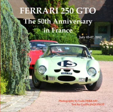 FERRARI 250 GTO Anniversary book cover