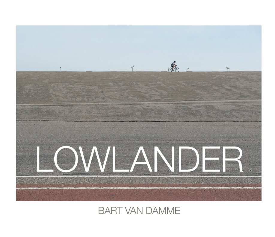 View LOWLANDER by Bart van Damme