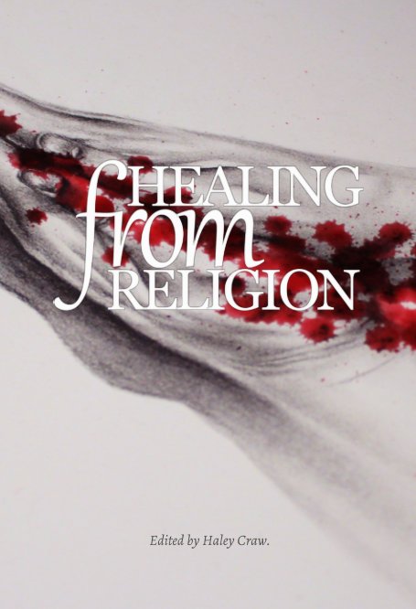 View Healing From Religion by Haley Craw