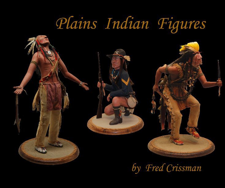 Bekijk Plains Indian Figures op F. Crissman