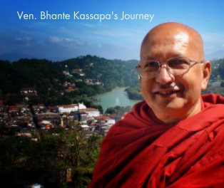 Ven. Bhante Kassapa's Journey book cover