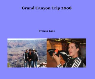 Grand Canyon Trip 2008 book cover