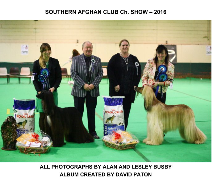 Bekijk Southern Afghan Club Ch. Show – 2016 op Alan and Lesley Busby, David Paton