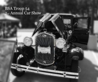 BSA Troop 54 2nd Annual Car Show book cover