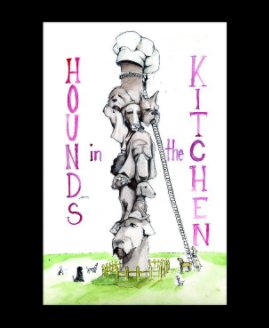 Hounds in the Kitchen book cover