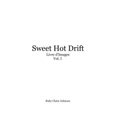 Sweet Hot Drift Livre d'Images Vol. I book cover
