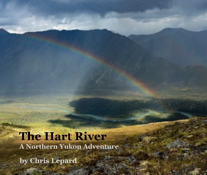 The Hart River A Northern Yukon Adventure book cover