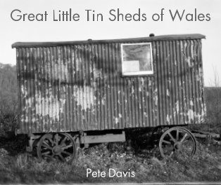 Great Little Tin Sheds of Wales book cover