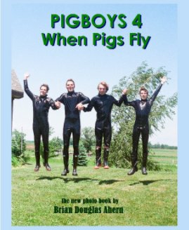 PIGBOYS 4 When Pigs Fly book cover