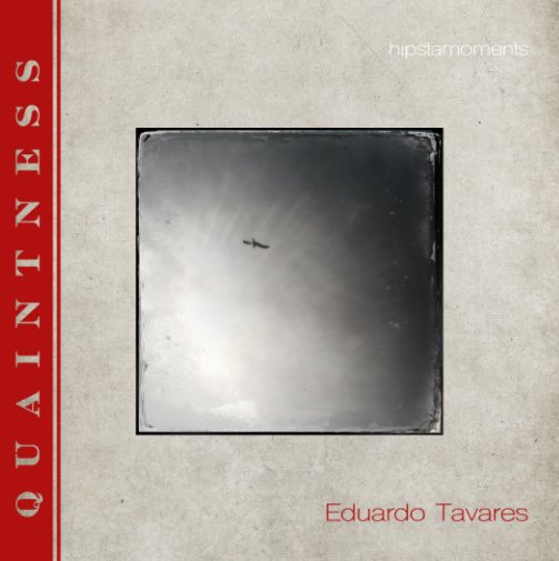 View Quaintness by Eduardo Tavares