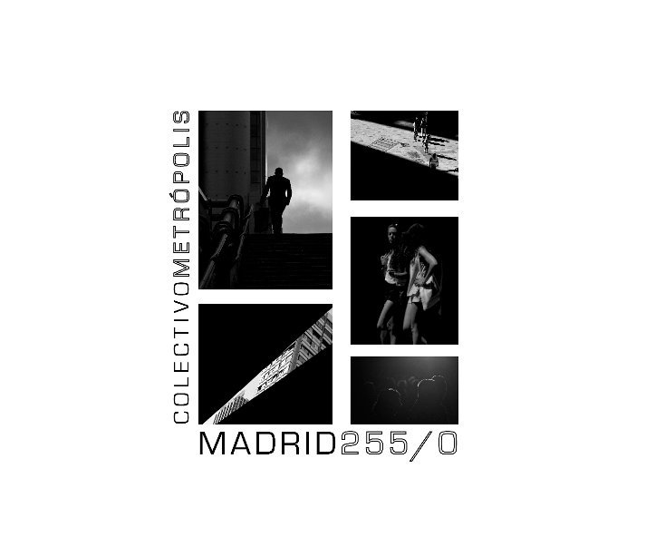 Visualizza Madrid 255/0 di Colectivo Metrópolis