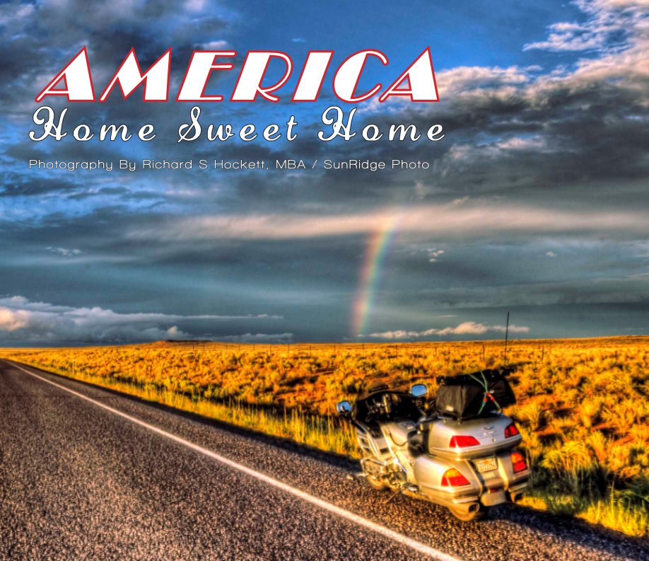 America: Home Sweet Home nach Richard S Hockett, MBA anzeigen