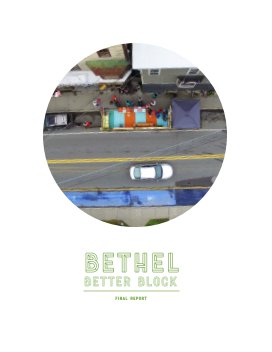 Bethel Better Block Final Report 2016 book cover