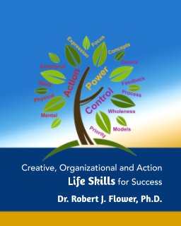 Creative, Organizational and Action Life Skills for Success book cover