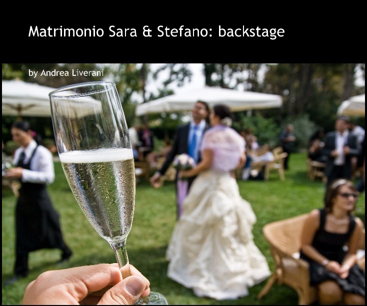 Ver Matrimonio Sara & Stefano: backstage por Andrea Liverani