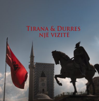 “Tirana & Durres një vizitë” book cover