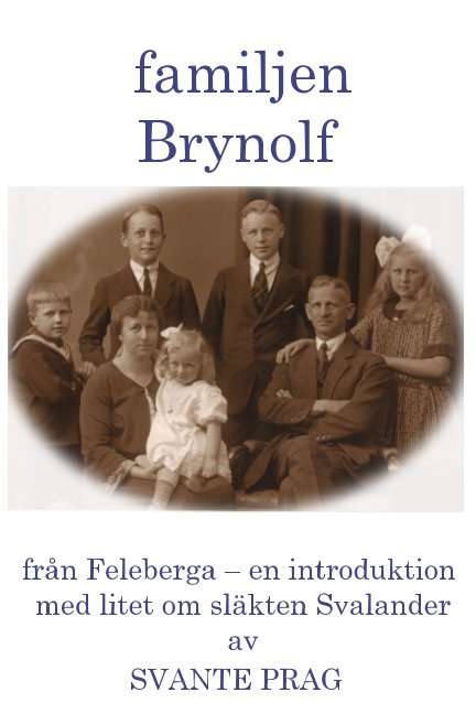 familjen Brynolf nach SVANTE PRAG anzeigen