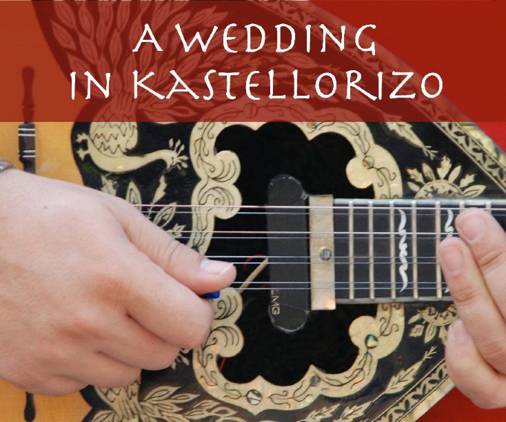 Ver A Wedding in Kastellorizo (revised edition) por Maria K. Bell