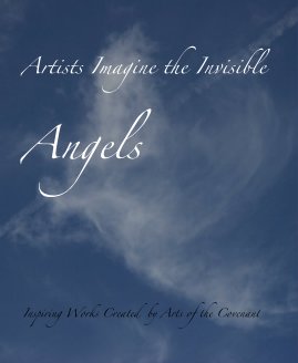 Angels: Artists Imagine the Invisible book cover