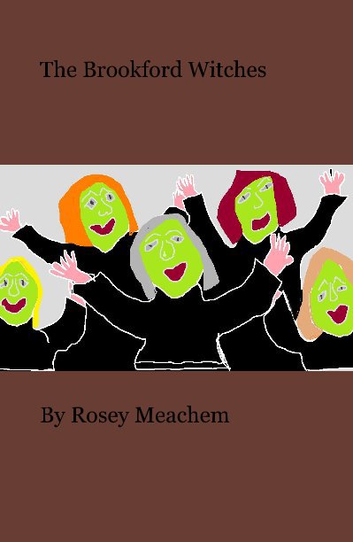 View The Brookford Witches by Rosey Meachem