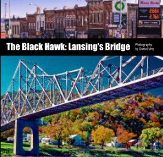 The Black Hawk: Lansing's Bridge book cover
