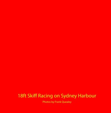 18ft Skiff Racing on Sydney Harbour book cover