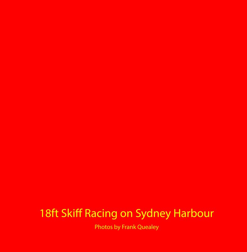 View 18ft Skiff Racing on Sydney Harbour by Frank Quealey