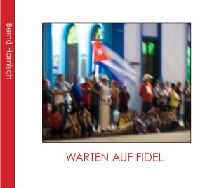 Warten auf Fidel - Waiting for Fidel book cover