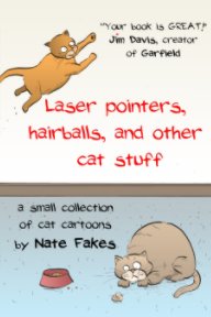 Laser pointers, hairballs, and other cat stuff book cover