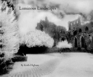 Luminous Landscapes By Keith Higham book cover