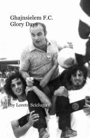 Ghajnsielem F.C. Glory Days book cover